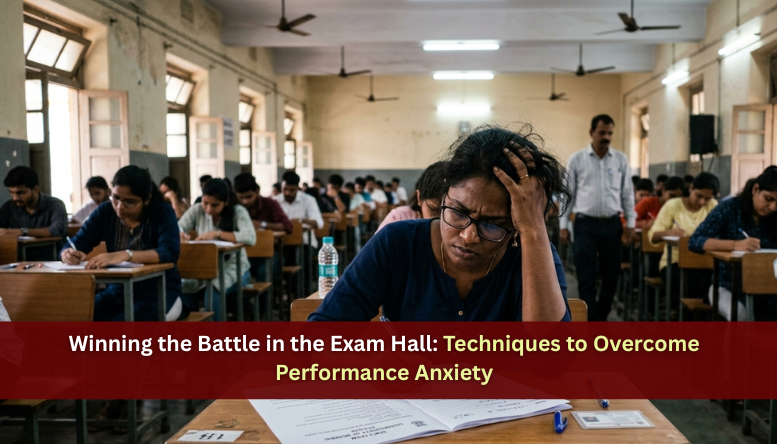 Winning the Battle in the Exam Hall: Techniques to Overcome Performance Anxiety