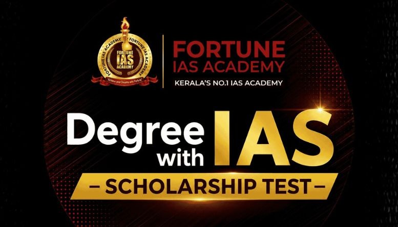 Degree with IAS Scholarship - Fortune IAS Academy
